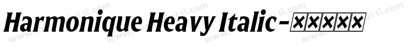 Harmonique Heavy Italic字体转换